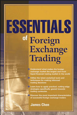 Essentials of foreign exchange trading- James chen PDF